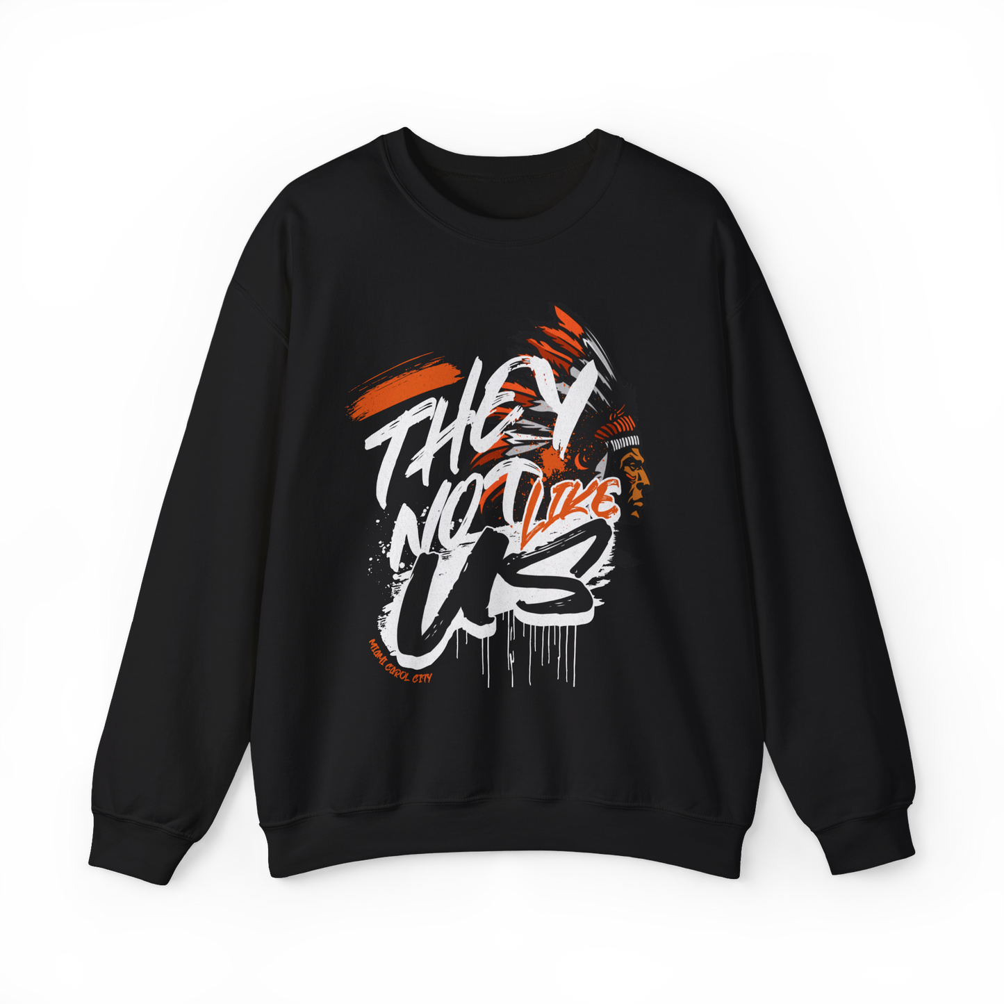 They Not Like Us Sweat Shirt